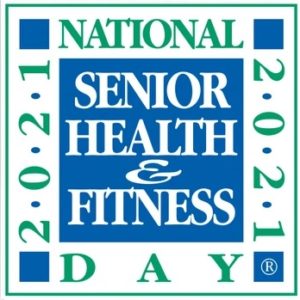NATIONAL SENIOR HEALTH AND FITNESS DAY 2021
